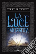 La luce fantastica. E-book. Formato EPUB ebook