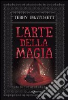 L'arte della magia. E-book. Formato PDF ebook di Terry Pratchett