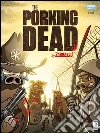 The porking dead. E-book. Formato EPUB ebook di Stefano Bonfanti