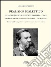 Realismo Dialettico: il Materialismo Dialettico da Stalin a oggi. E-book. Formato EPUB ebook