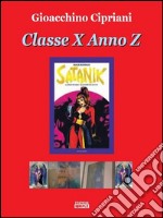 Classe X anno Z. E-book. Formato EPUB ebook