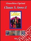 Classe X anno Z. E-book. Formato EPUB ebook