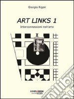 Art Links 1: Interconnessioni nell'arte. E-book. Formato EPUB ebook