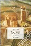 San Leo: Un mondo. Parte seconda. E-book. Formato PDF ebook di Ugo Gorrieri