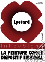 La peinture comme dispositif libidinal. E-book. Formato PDF ebook