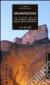 Valmarecchia. La media valle fino a Ponte Verucchio sulle orme di Tonino. E-book. Formato PDF ebook di Albini D. (cur.)