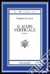 Il mare verticale. E-book. Formato EPUB ebook