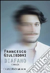 Diafano. E-book. Formato PDF ebook di Francesco Giuliodori
