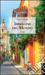 Immagini del mondo. E-book. Formato PDF ebook