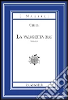 La valigetta blu. E-book. Formato EPUB ebook di Cleide