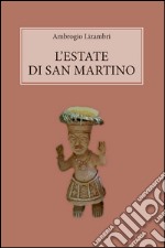 L' estate di san Martino. E-book. Formato PDF ebook