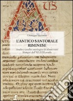 L'antico santorale riminese: Studio e analisi eucologica di alcuni testi liturgici dell'XI-XVII secolo. E-book. Formato PDF ebook