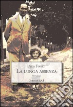 La lunga assenza. E-book. Formato PDF ebook