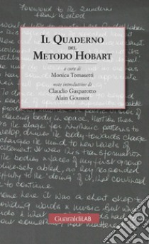 Il Quaderno del Metodo Hobart. E-book. Formato PDF ebook di Monica Tomasetti