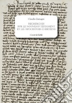 Recherches sur le Nouveau Testament et les apocryphes chrétiens. E-book. Formato PDF ebook