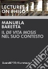 Il 'De Vita Mosis' nel suo contesto. E-book. Formato PDF ebook