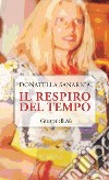 Il respiro del tempo. E-book. Formato PDF ebook