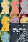 Nel segno di Proteo: Da Shakespeare a Bassani. E-book. Formato EPUB ebook