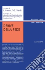 Derive della fede. E-book. Formato PDF ebook