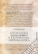 Giudaismo alessandrino e letteratura cristiana antica. E-book. Formato PDF ebook