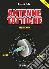Antenne Tattiche: Applicazioni. E-book. Formato PDF ebook di Giuseppe Zella