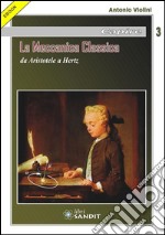 La Meccanica Classica: da Aristotele a Hertz. E-book. Formato PDF