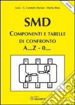 SMD: Componenti e tabelle di confronto. E-book. Formato PDF ebook