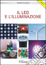 Il led e l'illuminazione. E-book. Formato PDF ebook