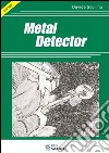 Metal detector. E-book. Formato PDF ebook