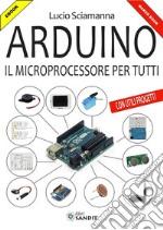 ArduinoIl microprocessore per tutti. E-book. Formato PDF