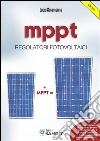 MPPT: Regolatori fotovoltaici. E-book. Formato PDF ebook