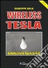 Wireless Tesla: Elettricità Senza Fili. E-book. Formato PDF ebook