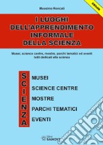 I luoghi dell'apprendimento informale della scienza. E-book. Formato PDF