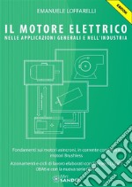 Il motore elettrico nelle applicazioni generali nell'industria. E-book. Formato PDF ebook