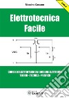 Elettrotecnica Facile. E-book. Formato PDF ebook