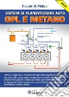 Sistemi alimentazione auto GPL e metano. E-book. Formato PDF ebook