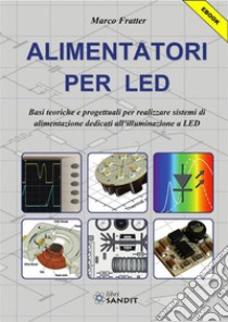 Alimentatori per LED. E-book. Formato PDF ebook di Marco Fratter