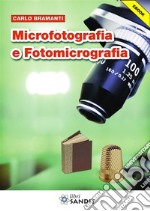 Microfotografia e fotomicrografia. E-book. Formato PDF ebook