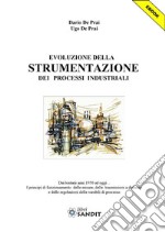 Evoluzione della strumentazione dei processi industriali. E-book. Formato PDF ebook