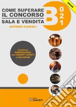 Come superare il concorso Sala e Verdita B021. E-book. Formato PDF ebook