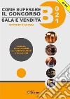 Come superare il concorso Sala e Verdita B021. E-book. Formato PDF ebook