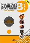 Come superare il concorso Sala e Verdita B021. E-book. Formato PDF ebook di Antonio D&apos Ascoli