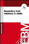 Respiratory tract infections in adults. E-book. Formato EPUB ebook