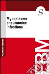 Mycoplasma pneumoniae infections. E-book. Formato EPUB ebook