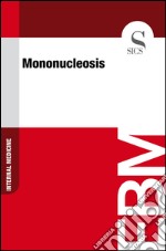 Mononucleosis. E-book. Formato EPUB ebook