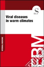 Viral diseases in warm climates. E-book. Formato EPUB ebook