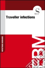 Traveller's infections. E-book. Formato EPUB ebook