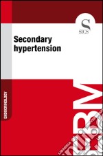 Secondary hypertension. E-book. Formato EPUB ebook