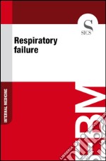 Respiratory failure. E-book. Formato EPUB ebook