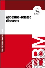 Asbestos-related diseases. E-book. Formato EPUB ebook